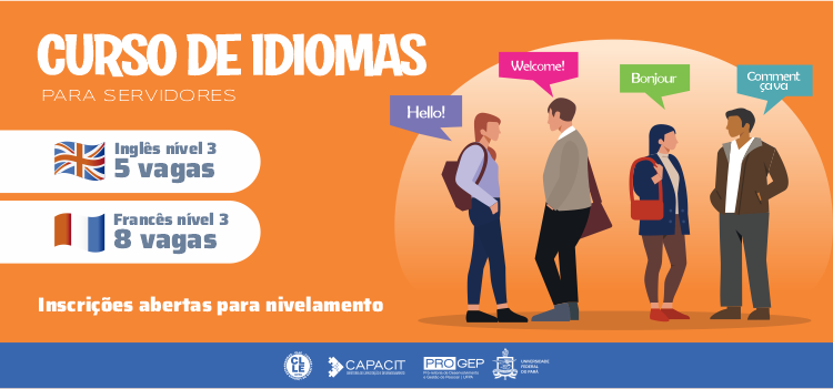 Capacit abre nivelamento para ingresso de servidores nos cursos de Inglês Nível III e Francês Nível III	